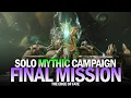 Solo Mythic Final Campaign Mission The Message Edge of Fate