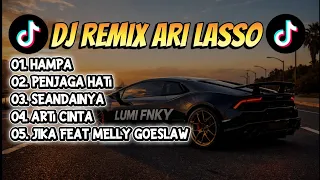 dj remix ari lasso full album terbaru 2026 hampa penjaga hati seandainya arti cinta jika 