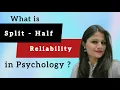 Split half reliability in psychology