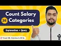 Count Salary Categories Leetcode 1907 Crack SQL Interviews in 50 Qs