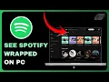 Lagu How To See Spotify Wrapped On PC (2025 Updated!)