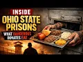 Inside Ohio State Prisons What America s Most Dangerous Inmates Eat True Crime Documentary