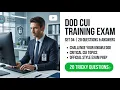 DoD CUI Training Exam Set 04 Answers Pass Your Assessment Now