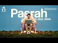 Download Lagu Pasrah - A Javanese Suroboyoan JazzDut Tribute to Muchsin Alatas \u0026 Ahmad Dhani