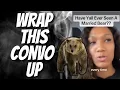 Another One Choses The Bear WRAP THIS CONVERSATION UP averagemanunplugged