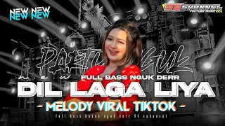 Download DJ DIL LAGA LIYA VIRAL TIKTOK TERBARU || FULL BASS NGUK NGUK 96 CHANNEL MP3