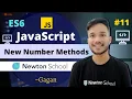JavaScript ES6 New Number Methods ES6 Tutorial in Hindi 2021 Newton School