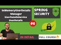 InMemoryUserDetailsManager UserDetailsService In Spring Security Spring Security Tutorial Ep 6