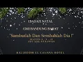 Download Lagu Sambutlah dan Sembahlah Dia - Ibadah Natal Jumat, 25 Desember 2020