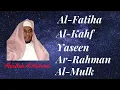 Download Lagu Al-Fatiha, Al-Kahf, Yaseen, Ar-Rahman, \u0026 Al-Mulk || Abdullah Al Matrood