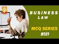MCQ on Business Law  2021 IBMS Series 589