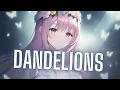 Download Lagu Nightcore - Dandelions [Ruth B]