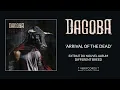 Download Lagu DAGOBA - Arrival of the Dead (official audio)