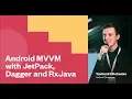 microConf talk Android VM with JetPack Dagger and RxJava