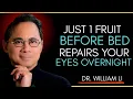 Download Lagu SENIORS REPAIR EYES AT NIGHT: Eat THIS FRUIT BEFORE SLEEP