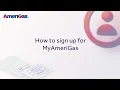 How to sign up for a MyAmeriGas account