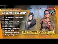 Download Lagu TIA MONIKA - DEK AROEL | CLBK | AYO SAYANG CULIK AKU DONG | STECU STECU | POP TERPOPULER