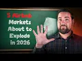 5 Airbnb Markets About to Explode in 2026