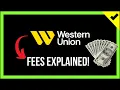 WESTERN UNION FEES Explained Exchange Rates How Much it COST to SEND MONEY with WU