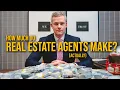 How Much Do Real Estate Agents ACTUALLY Make