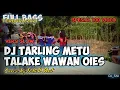 Download Lagu DJ Tarling Metu Talake - Wawan Oies || Remix Slow Tarling || Terbaru 2021 || DJ_SNI Ft NDJ Dewek