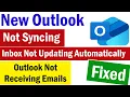 How to Fix Microsoft Outlook Not Syncing How To Fix Outlook Inbox Not Updating Automatically