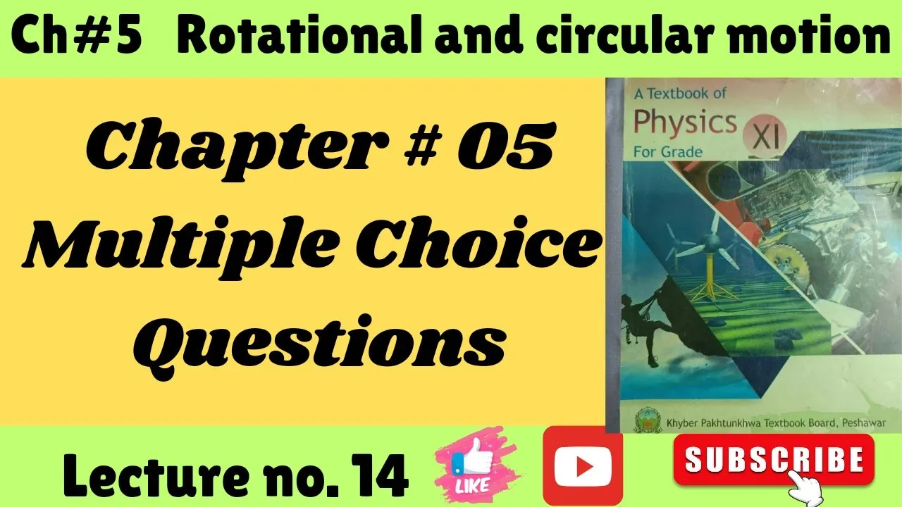 Chapter 5 Class 11 Physics Solved Mcqs || Feel the Nature (Physics) || KPK Board ||