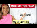 How To Calculate FERTILE DAYS OVULATION DAY SAFE DAYS When TTC or To Avoid Pregnancy