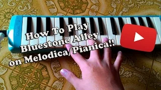 Download How to Play Bluestone Alley (Congfei Wei) on Melodica/Pianica | Tutorial/How-to MP3