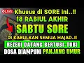 Download Lagu DOA DI SABTU PAGI | 100 RIBU MALAIKAT TURUN MEMBAWA REZEKI DAN KEBERKAHAN, PELUNAS HUTANG