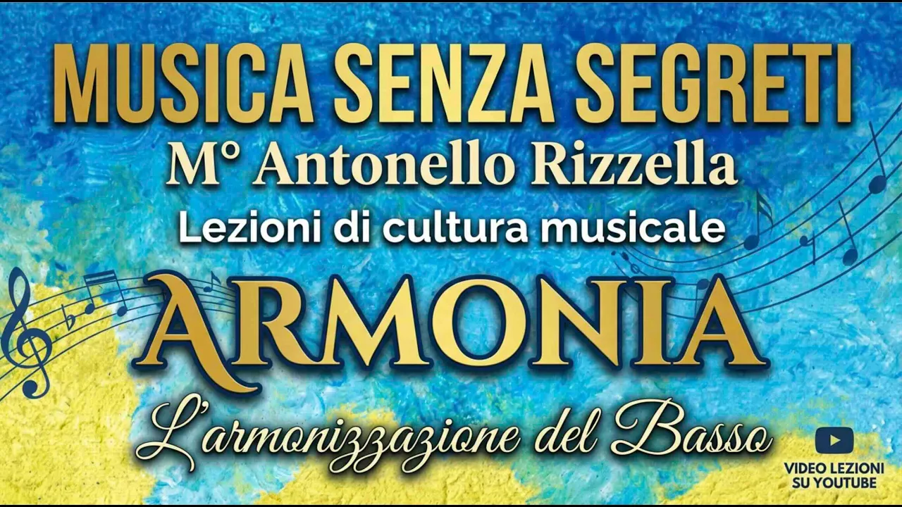 MUSICA senza SEGRETI - Lezioni di Armonia #2
