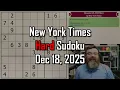 NYT Hard Sudoku Walkthrough Dec 18 2025