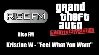 Download GTA: Liberty City Stories - Rise FM | Kristine W - \ MP3