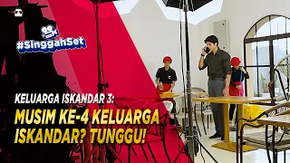 apa akan ada keluarga iskandar musim ke 4 kita tunggu singgahset