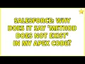 Salesforce Why does it say method does not exist in my Apex code