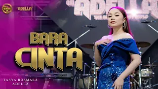 bara cinta tasya rosmala adella om adella