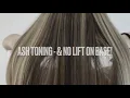 Ash toning for Blonde Hair - No Lift on Base Product Used Blondify Natural Ash Blonde Toner 010A