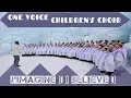 Download Lagu Lirik Lagu J'Imagine ( I Believe ) - One Voice Children's Choir