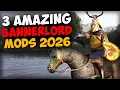 Start Your Next Bannerlord Campaign With These 3 Amazing Mods 2026