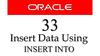 SQL tutorial 33 How To Insert Data into a Table Using SQL INSERT INTO dml statement
