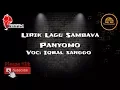 Download Lagu Lirik Lagu SAMBAVA - Panyomo (Iqbal Sanggo)