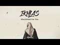Lagu [Lirik] Gloryweird For You - Ikhlas [Lan bakal tak buktekke marang liyane]