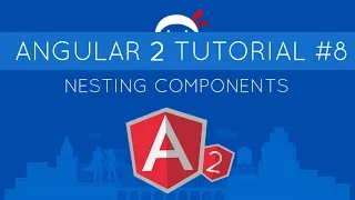 Angular 2 Tutorial - Nesting Components