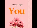 You - Bruce africa