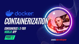 Dockerizing a Node js PostgreSQL App 2-Tier Architecture - Part 2
