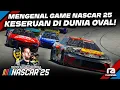 30 MENIT BARENG NASCAR 25, GAME BALAP YANG UPGRADENYA LEBIH BAGUS!😍- NASCAR 25 Review (PC) Indonesia