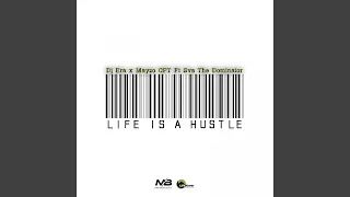 life is a hustle feat sva the dominator 