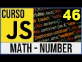 Clases Math y Number Funciones y Constantes Numericas en JavaScript Curso JavaScript 46