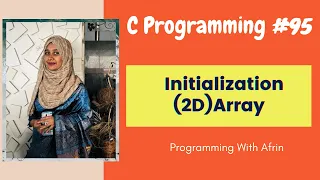 C Programming bangla tutorials Initialization of 2D Array