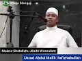 Lagu Makna Shalallahu Alaihi Wassalam - Ustad Abdul Malik Hafizhahullah